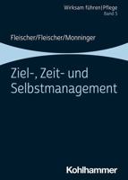 Ziel-, Zeit- Und Selbstmanagement: Band 5 3170357816 Book Cover