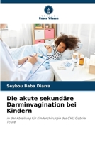 Die akute sekundäre Darminvagination bei Kindern (German Edition) 6208360323 Book Cover