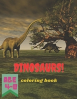 dinosaurs coloring book: 14 big dinosaurs fo coloring , for kids , ages 4-8 , cool nice collection for fun B08QRZ7QPX Book Cover