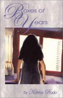 Boxes of Years 1883061423 Book Cover