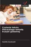 Czytanie tekstu literackiego metoda krytyki globalnej (Polish Edition) 6209447295 Book Cover
