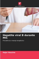 Hepatite viral B durante MIC (Portuguese Edition) 6630146557 Book Cover