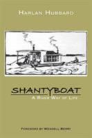 Shantyboat: A River Way of Life 0813113598 Book Cover