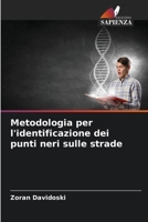Metodologia per l'identificazione dei punti neri sulle strade 6205768127 Book Cover