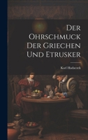 Der Ohrschmuck Der Griechen Und Etrusker 1021347485 Book Cover