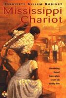 Mississippi Chariot 0689806329 Book Cover