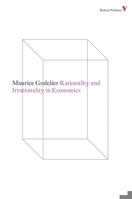 Rationality and Irrationality in Economics (Radical Thinkers) 0853453497 Book Cover