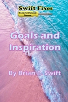 Swift Fixes: Goals and Inspiration 1737659840 Book Cover