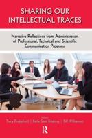 Sharing Our Intellectual Traces: Narrative Reflections from Administrators of Professional, Technical, and Scientific Programs 0895038692 Book Cover