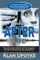 Their After Life: The earth shakes violently and the struggle of their after lives becomes the ultimate test. 069284967X Book Cover