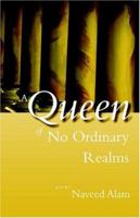 A Queen Of No Ordinary Realms: Poems 0910055971 Book Cover