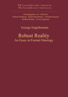 Robust Reality: An Essay in Formal Ontology 3110325128 Book Cover