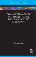 China’s Vernacular Responses to the Pandemic and Its Aftermath 1041234430 Book Cover