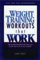 Weight Training Workouts that Work 0967518822 Book Cover