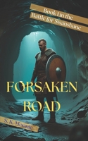 Forsaken Road: Book One of The Battle for Swansbane 0975629824 Book Cover