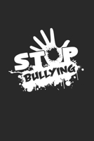 Stop bullying: 6x9 Anti-Bullying - dotgrid - dot grid paper - notebook - notes 1690973412 Book Cover