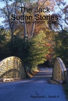 The Jack Sutton Stories 143572724X Book Cover