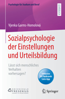 Sozialpsychologie der Einstellungen und Urteilsbildung : L?sst Sich Menschliches Verhalten Vorhersagen? 3662624338 Book Cover