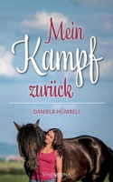 Mein Kampf zurück (German Edition) 3903574139 Book Cover