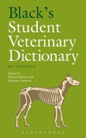 Black's Student Veterinary Dictionary 1472932021 Book Cover