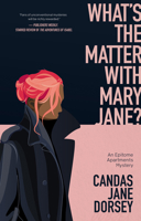 What's the Matter with Mary Jane?: An Epitome Apartments Mystery 1770415564 Book Cover