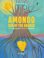 Amondo, Son of the Baobab 2898360708 Book Cover