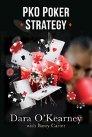 PKO Poker Strategy: How to adapt to Bounty and Progressive Knockout online poker tournaments 1527262774 Book Cover