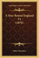 A Tour Round England 0469585056 Book Cover