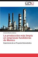 La producción más limpia en empresas fundidoras de Mexico 3845480238 Book Cover