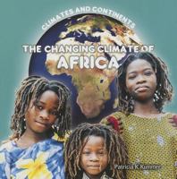 The Changing Climate of Africa 1627124381 Book Cover
