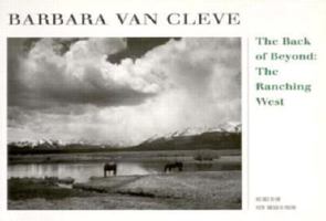 The Back of Beyond: The Ranching West 0890133034 Book Cover