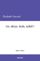 Un, deux, trois, soleil ! (French Edition) 2414408642 Book Cover