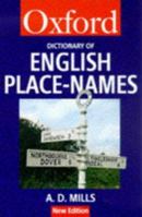 A Dictionary of English Place-Names (Oxford Paperback Reference) 0192800744 Book Cover