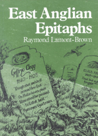 East Anglian Epitaphs 0906554020 Book Cover
