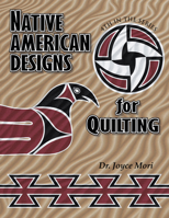 Native American Designs for Quilting 1574327100 Book Cover