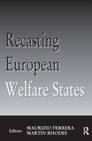 Recasting European Welfare States 0714681431 Book Cover