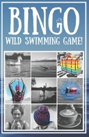 Wild Swimming Bingo Game: Book One B08NF34Z68 Book Cover