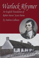 Warlock Rhymer: An English Translation of Robert Burns’ Scots Poems 0964518147 Book Cover