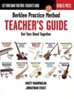 Berklee Practice Method: Teacher's Guide: Get Your Band Together 0876390432 Book Cover