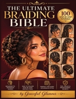 The Ultimate Braiding Bible B0HGNZSRZJ Book Cover