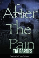 After The Pain 1794846212 Book Cover