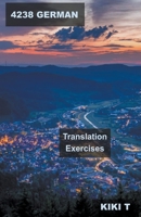 4238 German Translation Exercises B0BTXS4Q8S Book Cover