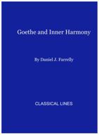 Goethe and inner harmony;: A study of the "schöne Seele" in the Apprenticeship of Wilhelm Meister 0064920674 Book Cover