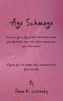 Age Schmage 1546967427 Book Cover