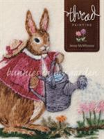 Thread Painting: Bunnies in My Garden (Milner Craft Series) 1863514988 Book Cover