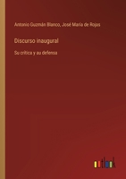 Discurso inaugural: Su crítica y au defensa 336803488X Book Cover