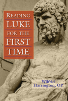 Reading Luke for the First Time 0809149303 Book Cover