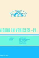 Vision in Vehicles IV (Vision in Vehicles) (Vision in Vehicles) 0444893628 Book Cover