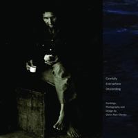 Carefully Everywhere Descending 1947074709 Book Cover