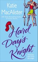 Hard Day's Knight 0451213866 Book Cover